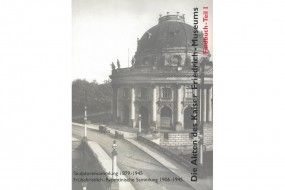 Die Akten des Kaiser-Friedrich-Museums: Findbuch - Teil I: Skulpturensammlung 1879-1945