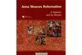 Anna Weaves Reformation