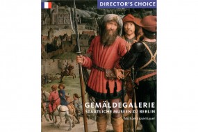 Gemäldegalerie: Directors Choice - francais